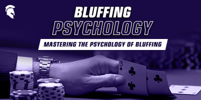Mastering Bluffing Psychology