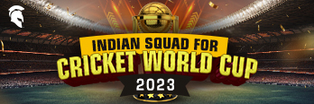 Indian Squad for Cricket World Cup 2023
