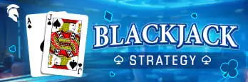 Blackjack Strategy for begineers