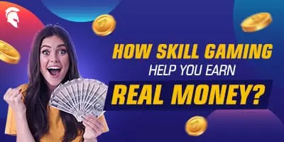 Skill Gaming helps you earn money- Mobile