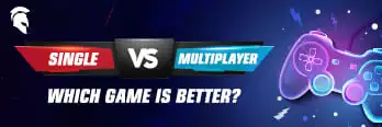 Single vs Multiplayer Game