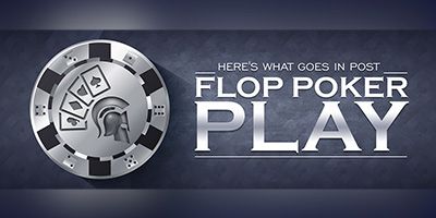 post flop poker play