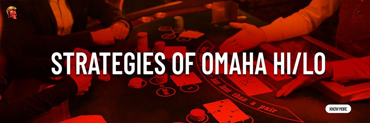Strategies of Omaha Hi/Lo