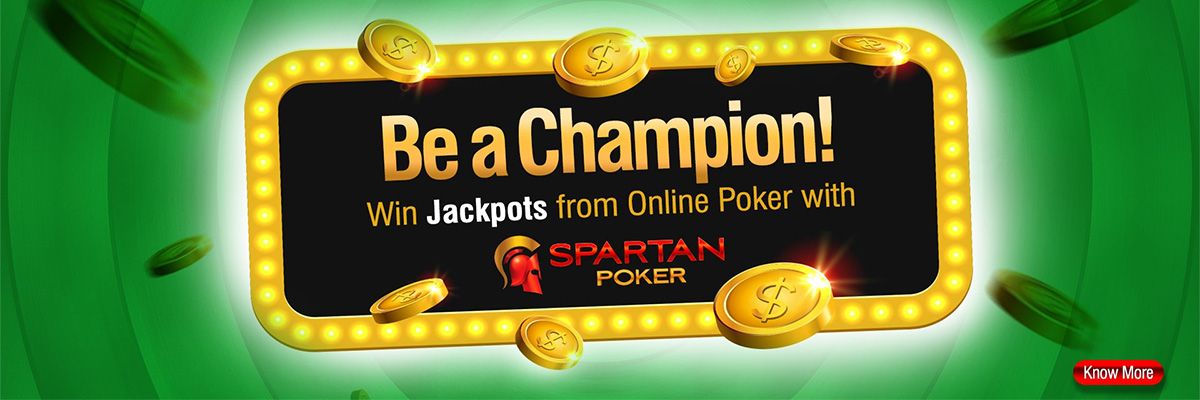 Be a Champion! Win Jackpots From Online Poker With Spartan Poker
