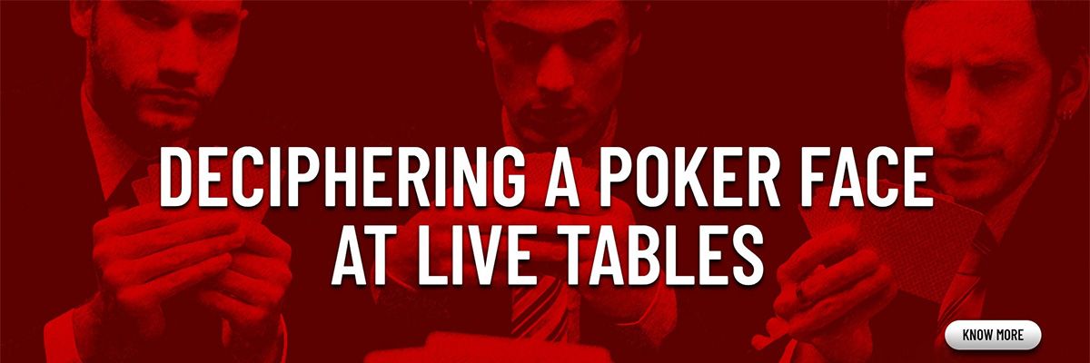 Deciphering A Poker Face at Live Tables