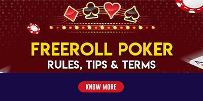 Freeroll Poker - Rules, Tips and Terms