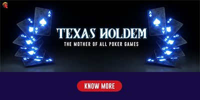 Texas Holdem - The Mother of All Poker Games