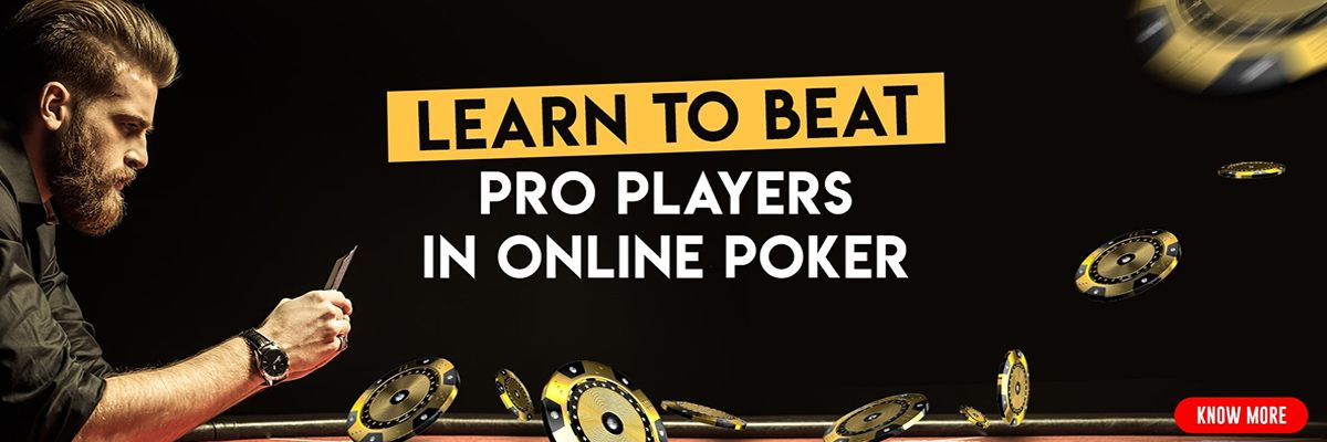 Learn to Beat Pro Players in Online Poker