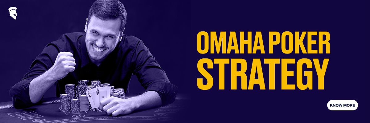  Omaha Poker Strategy