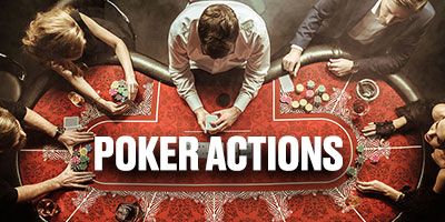 Poker Actions