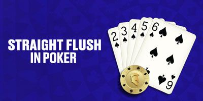 Straight Flush In Poker